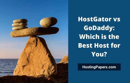 HostGator vs GoDaddy Which is the Best Host for You